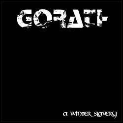 Gorath (BEL) : A Winter Slavery